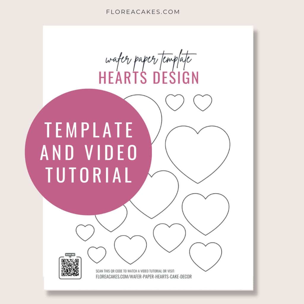 Florea Cakes Wafer Paper Hearts Video Tutorial and Template