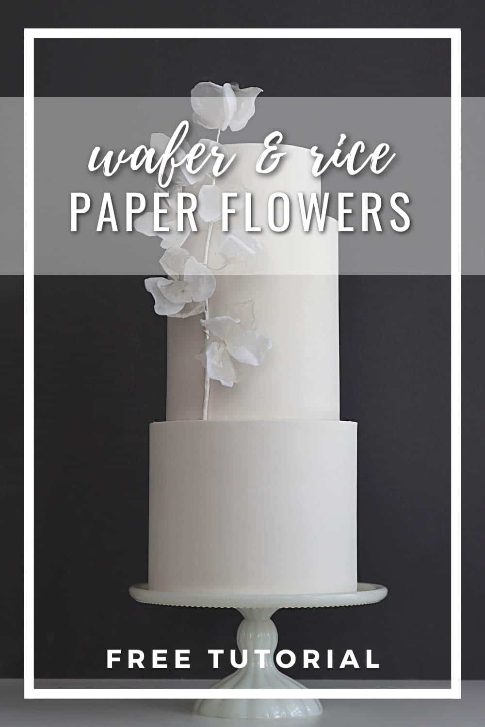 How To Make Wafer And Rice Paper Flowers Florea Cakes 9907